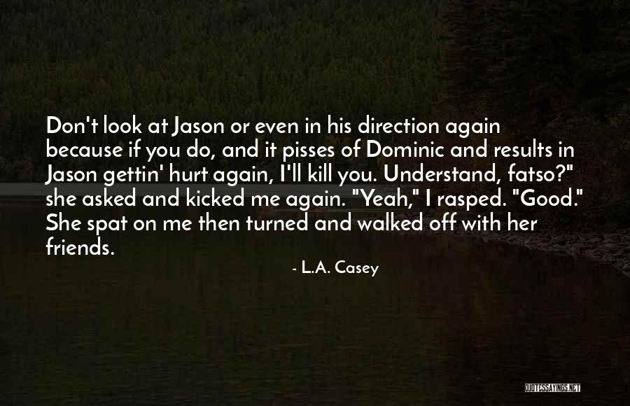 Colonics At Home Quotes By L.A. Casey Colonics At Home Quotes By L.A. Casey