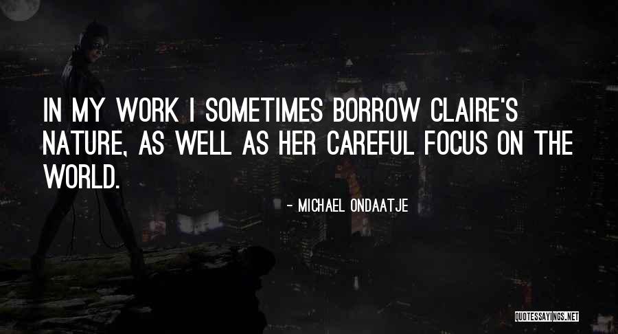 Colonies In The Handmaids Tale Quotes By Michael Ondaatje