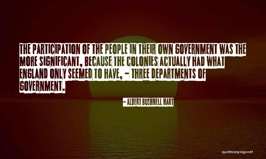 Colonies Quotes By Albert Bushnell Hart