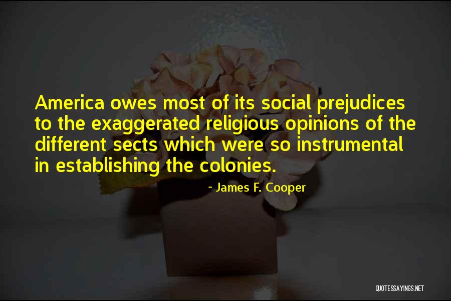 Colonies Quotes By James F. Cooper