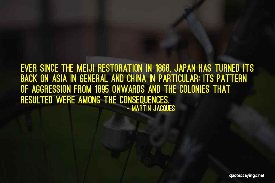 Colonies Quotes By Martin Jacques