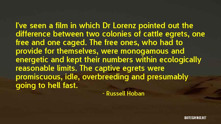 Colonies Quotes By Russell Hoban