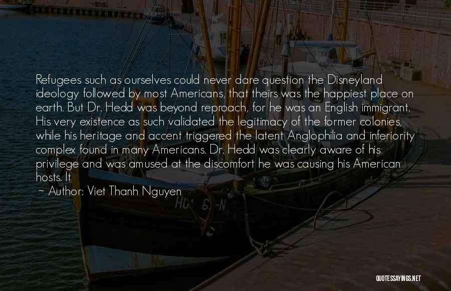 Colonies Quotes By Viet Thanh Nguyen
