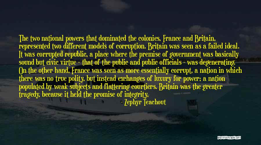 Colonies Quotes By Zephyr Teachout