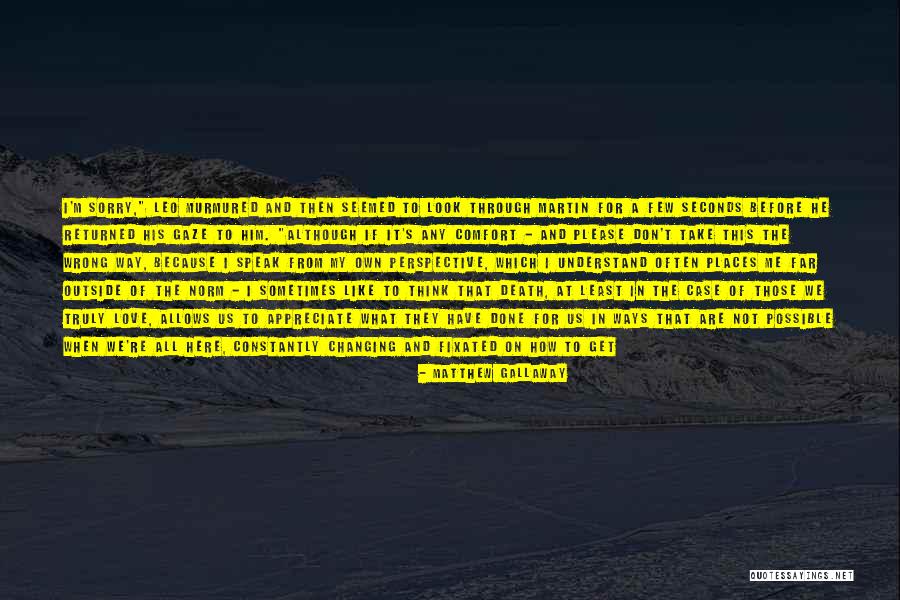 Colonisateur Quotes By Matthew Gallaway Colonisateur Quotes By Matthew Gallaway