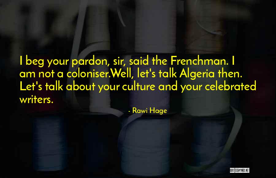 Coloniser In French Quotes By Rawi Hage Coloniser In French Quotes By Rawi Hage