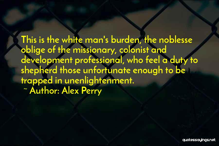Colonist Quotes By Alex Perry