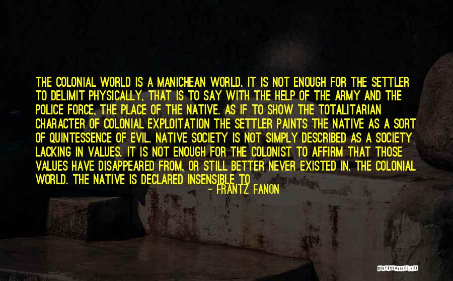 Colonist Quotes By Frantz Fanon Colonist Quotes By Frantz Fanon