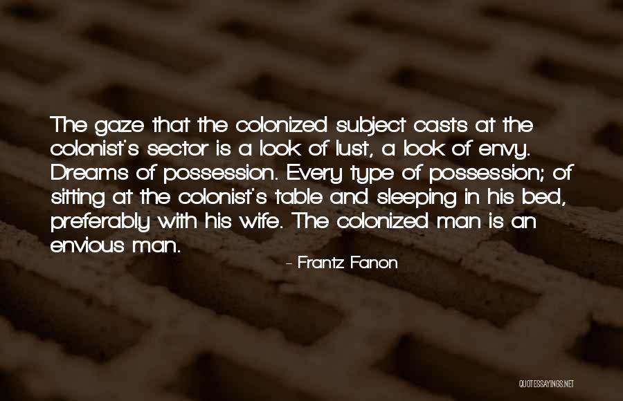 Colonist Quotes By Frantz Fanon Colonist Quotes By Frantz Fanon
