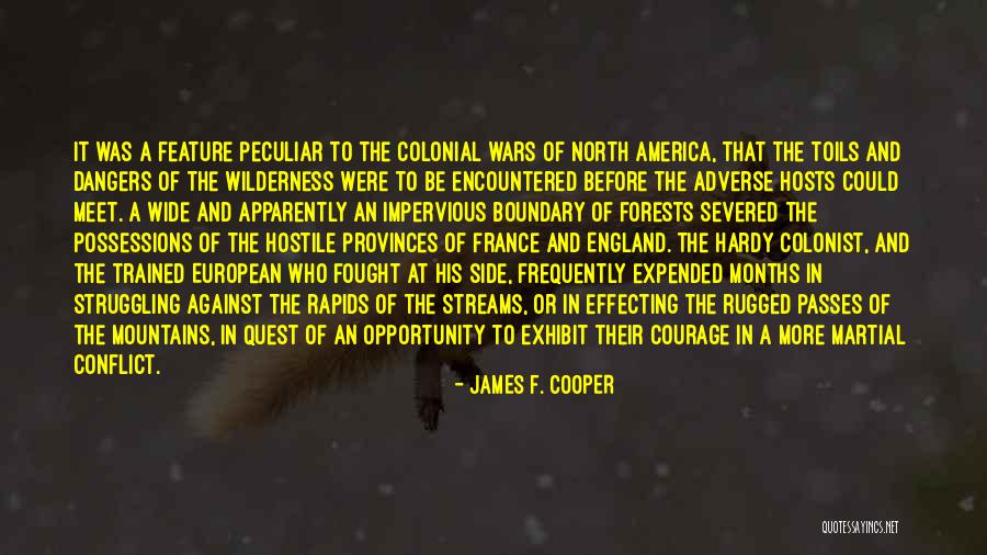 Colonist Quotes By James F. Cooper