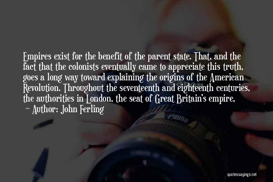 Colonists American Quotes By John Ferling Colonists American Quotes By John Ferling