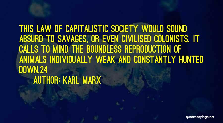 Colonists Quotes By Karl Marx