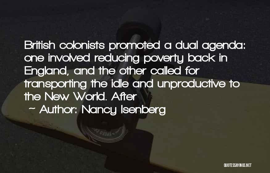 Colonists Quotes By Nancy Isenberg