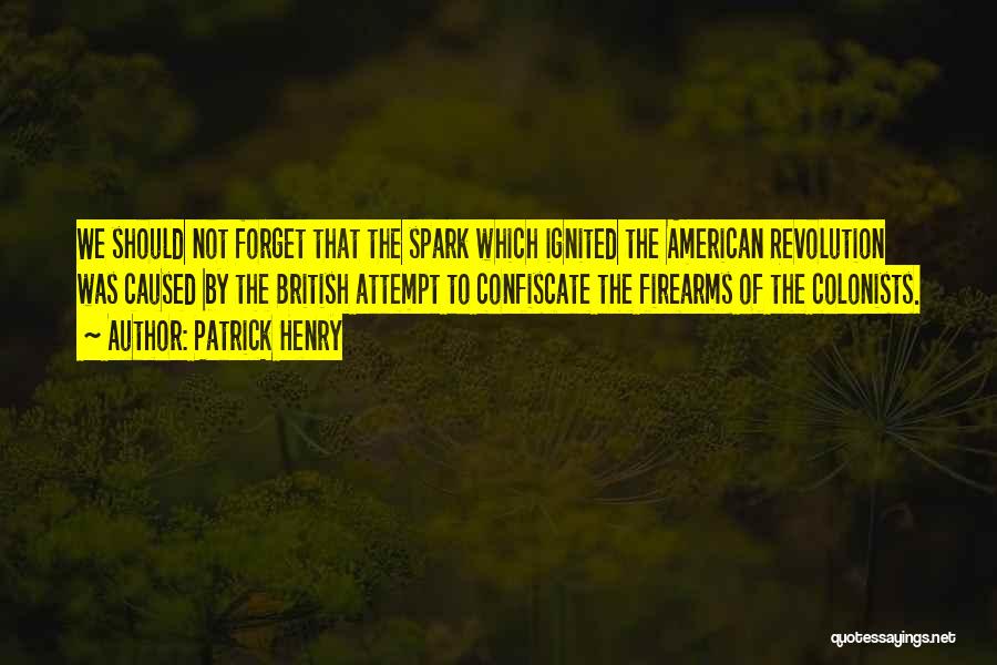 Colonists Quotes By Patrick Henry