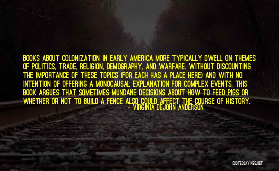 Colonization In America Quotes By Virginia DeJohn Anderson