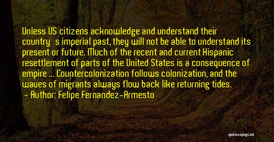 Colonization Quotes By Felipe Fernandez-Armesto