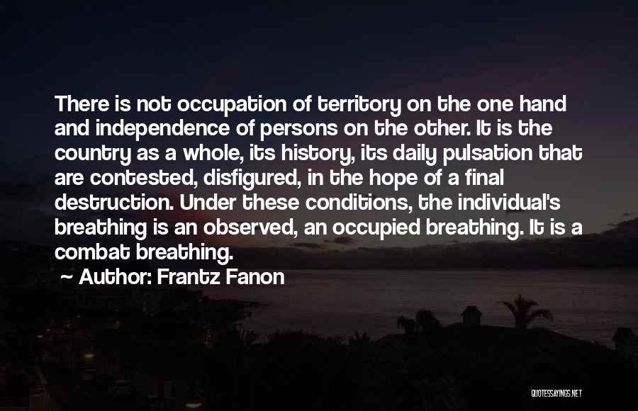 Colonization Quotes By Frantz Fanon