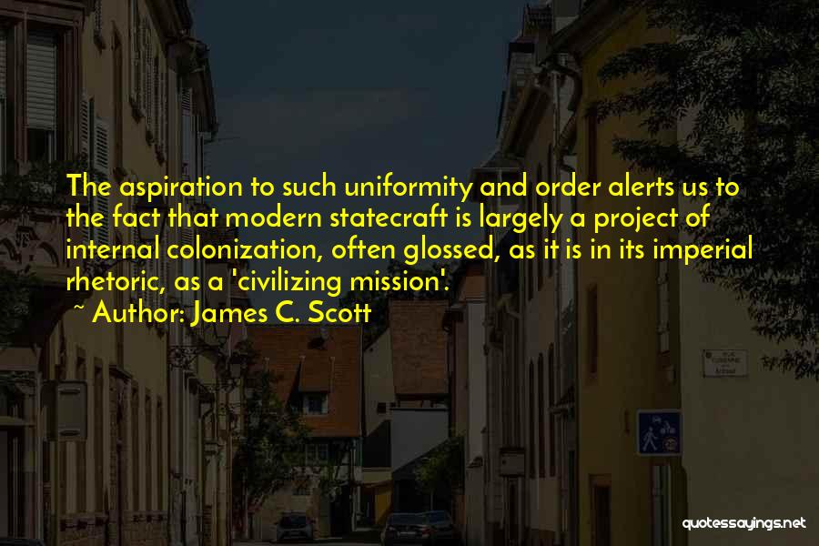 Colonization Quotes By James C. Scott