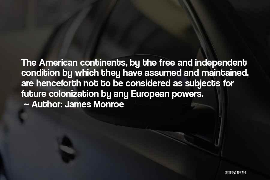 Colonization Quotes By James Monroe