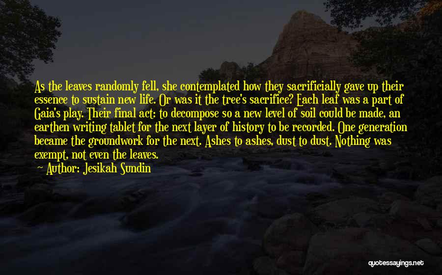 Colonization Quotes By Jesikah Sundin