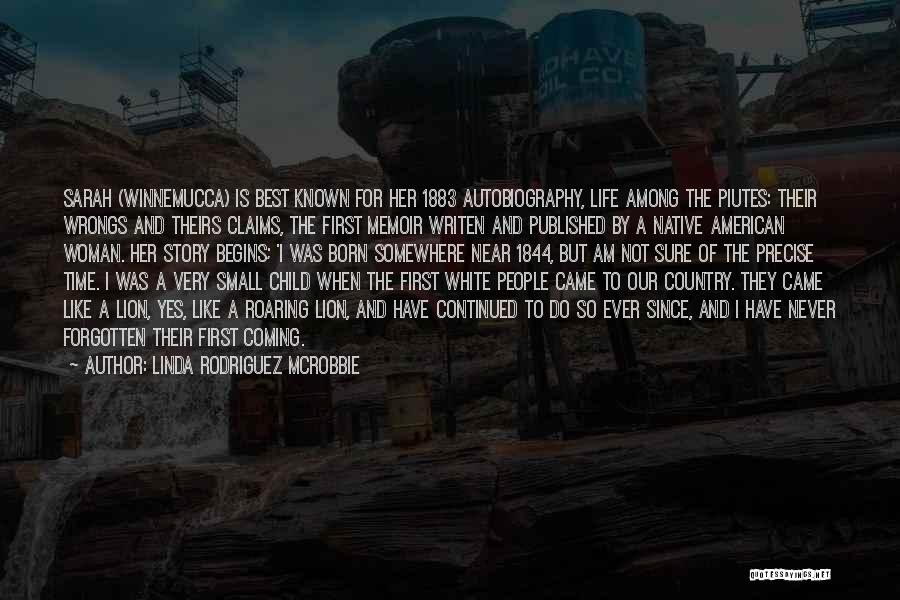 Colonization Quotes By Linda Rodriguez McRobbie