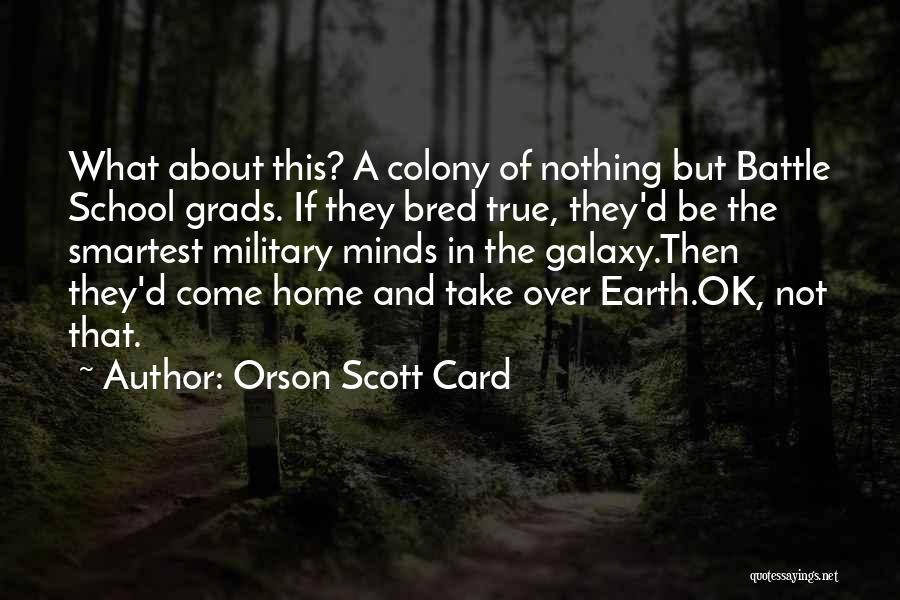 Colonization Quotes By Orson Scott Card