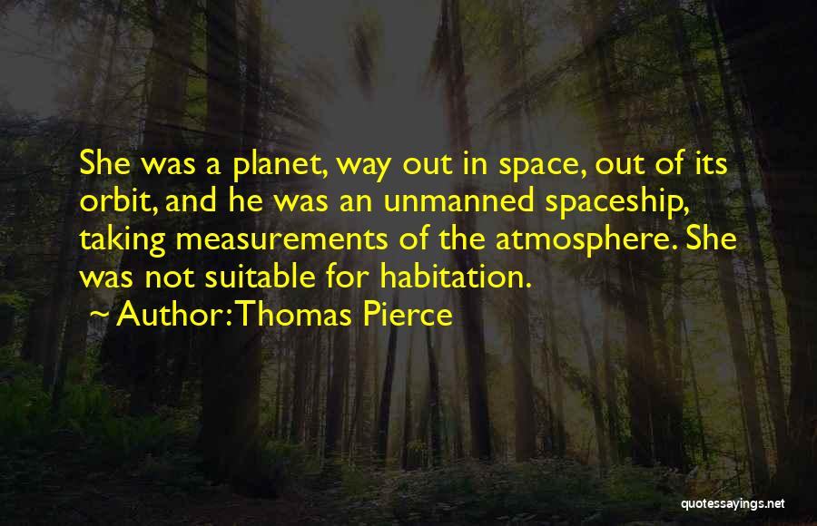 Colonization Quotes By Thomas Pierce