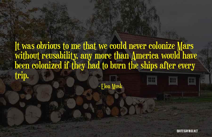 Colonize This Quotes By Elon Musk Colonize This Quotes By Elon Musk