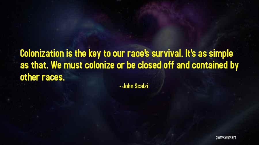 Colonize This Quotes By John Scalzi Colonize This Quotes By John Scalzi
