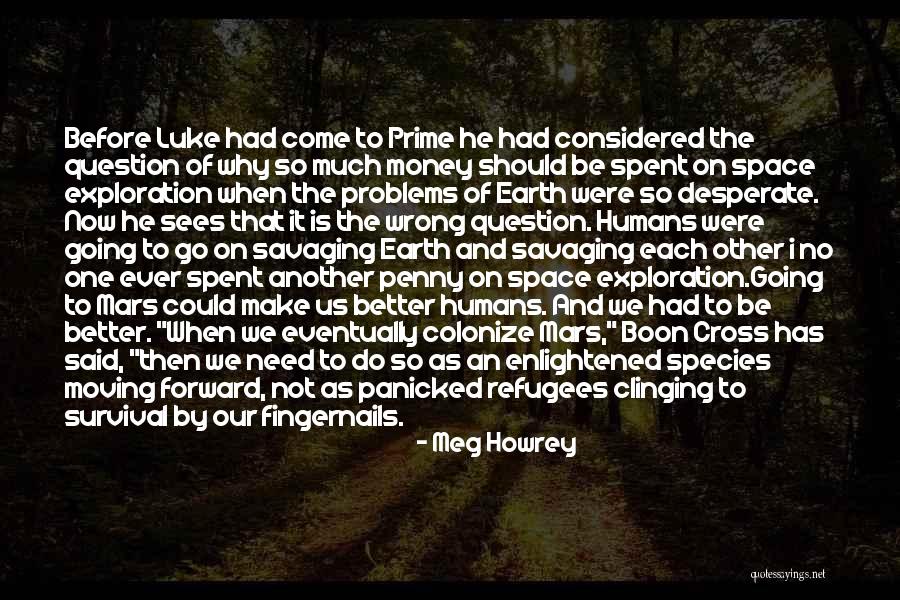 Colonize This Quotes By Meg Howrey Colonize This Quotes By Meg Howrey