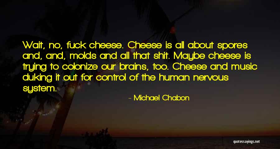 Colonize This Quotes By Michael Chabon Colonize This Quotes By Michael Chabon