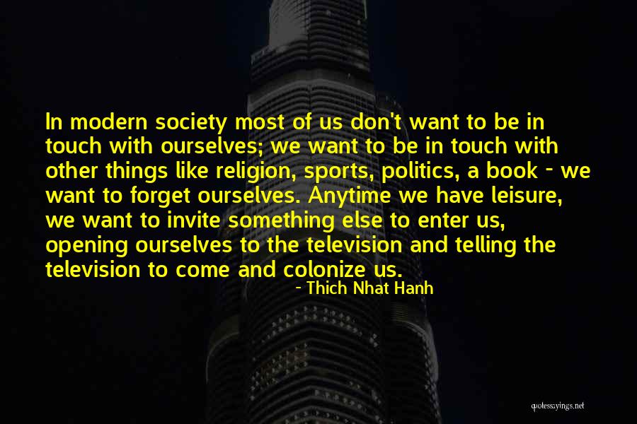 Colonize This Quotes By Thich Nhat Hanh Colonize This Quotes By Thich Nhat Hanh