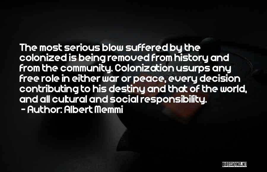 Colonized Quotes By Albert Memmi