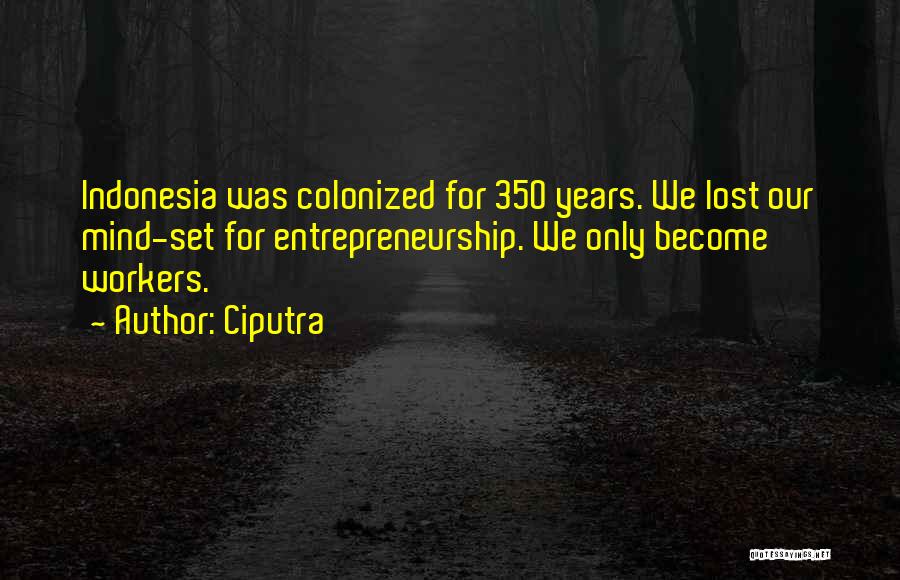 Colonized Quotes By Ciputra