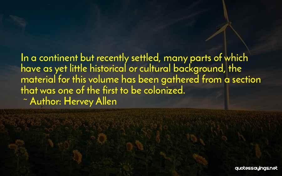 Colonized Quotes By Hervey Allen