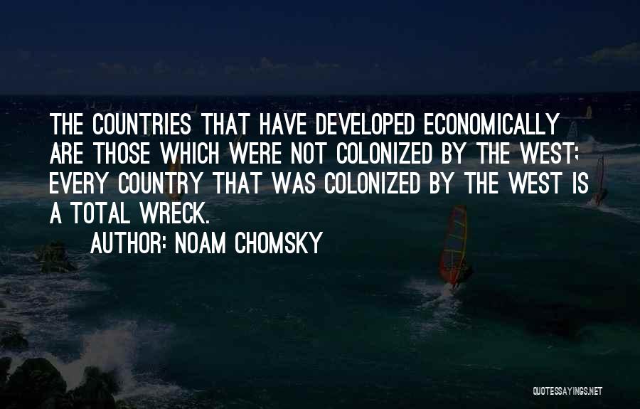 Colonized Quotes By Noam Chomsky