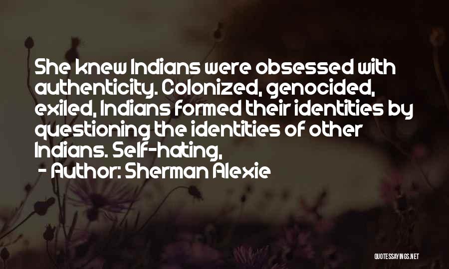 Colonized Quotes By Sherman Alexie