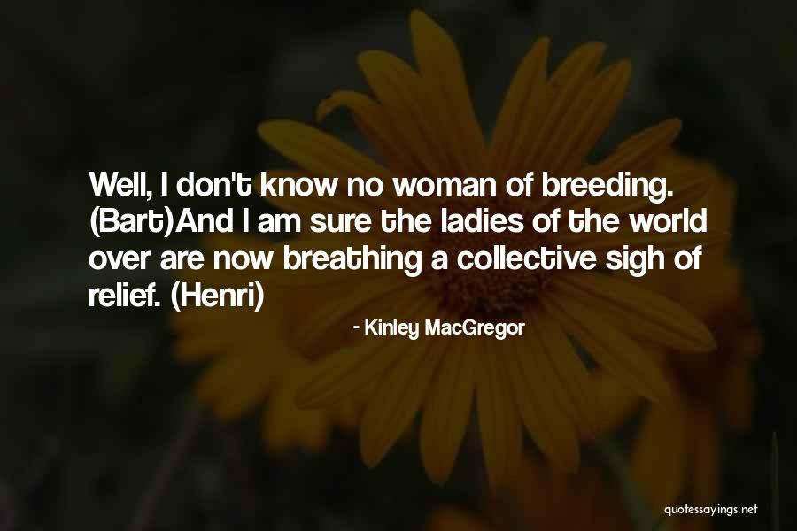 Colonnaded Portico Quotes By Kinley MacGregor Colonnaded Portico Quotes By Kinley MacGregor