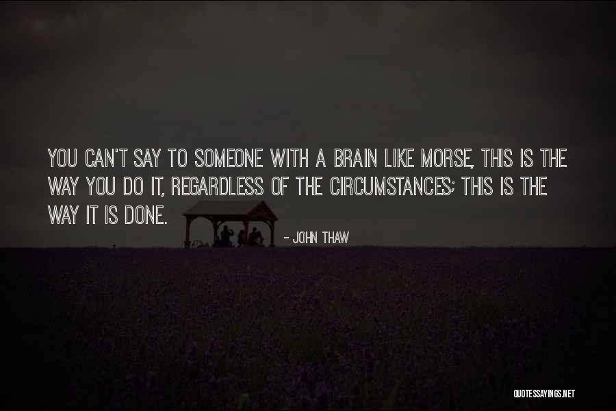 Colonnine Ricarica Quotes By John Thaw Colonnine Ricarica Quotes By John Thaw