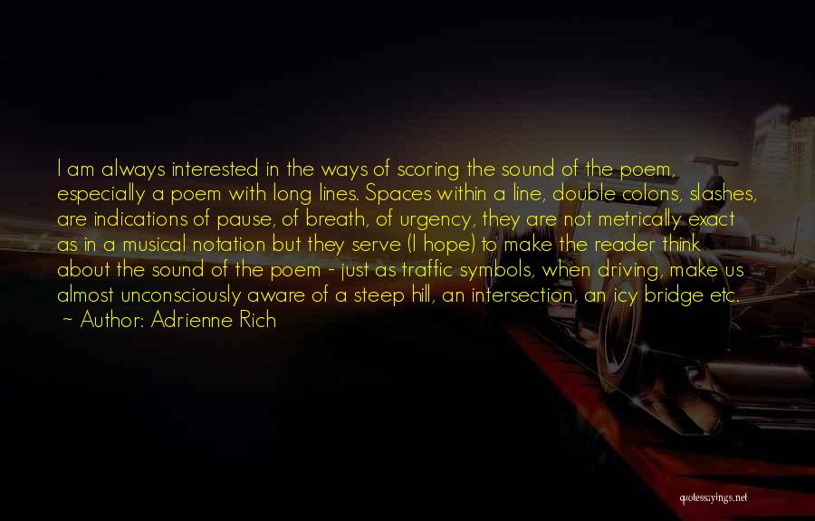 Colons Quotes By Adrienne Rich