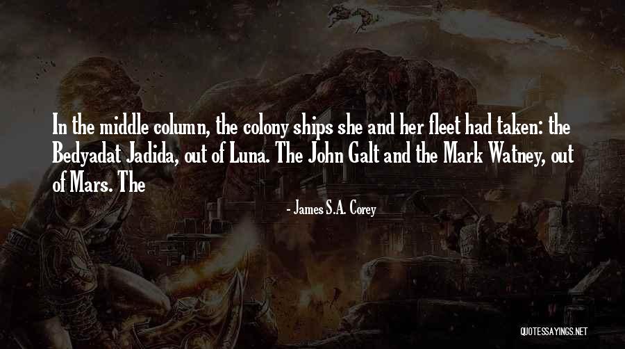 Colony Quotes By James S.A. Corey