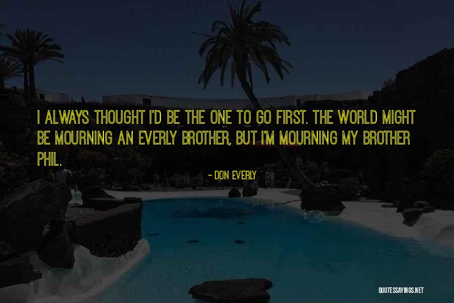 Coloque In English Quotes By Don Everly Coloque In English Quotes By Don Everly
