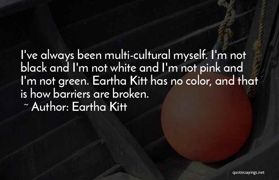 Color And Black And White Quotes By Eartha Kitt