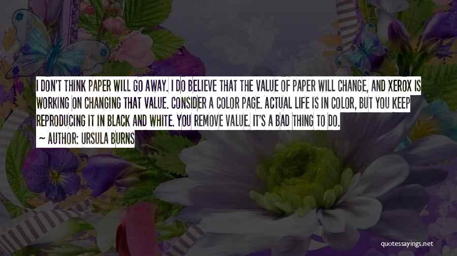 Color And Black And White Quotes By Ursula Burns