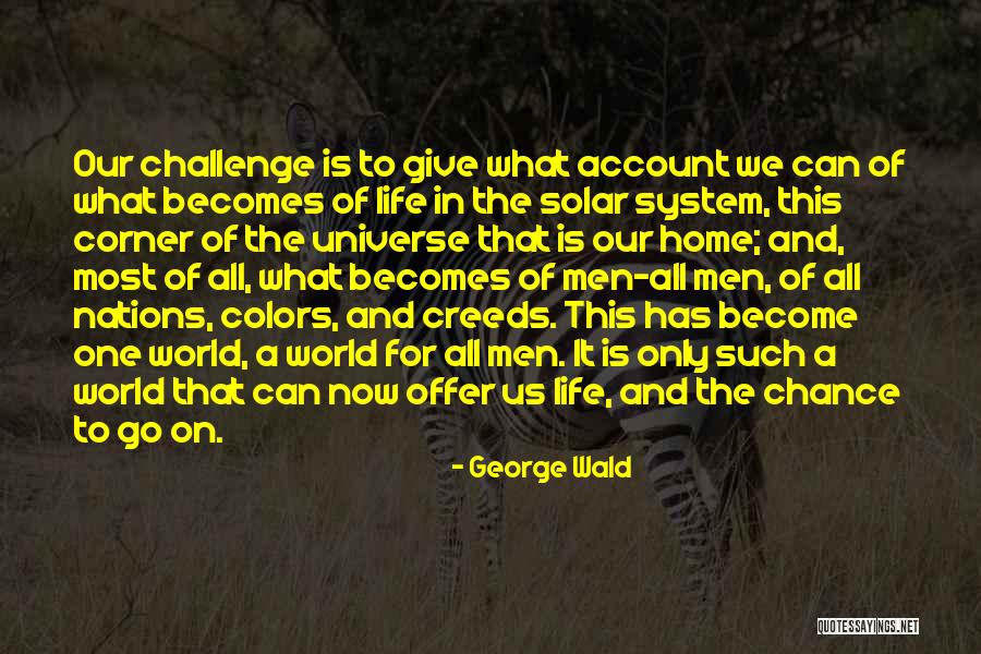 Color And Life Quotes By George Wald Color And Life Quotes By George Wald
