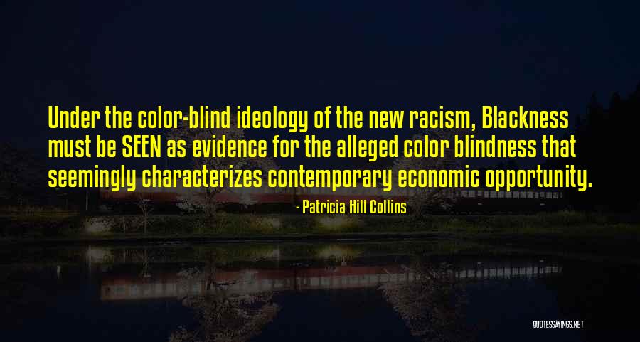 Color Blind Quotes By Patricia Hill Collins Color Blind Quotes By Patricia Hill Collins