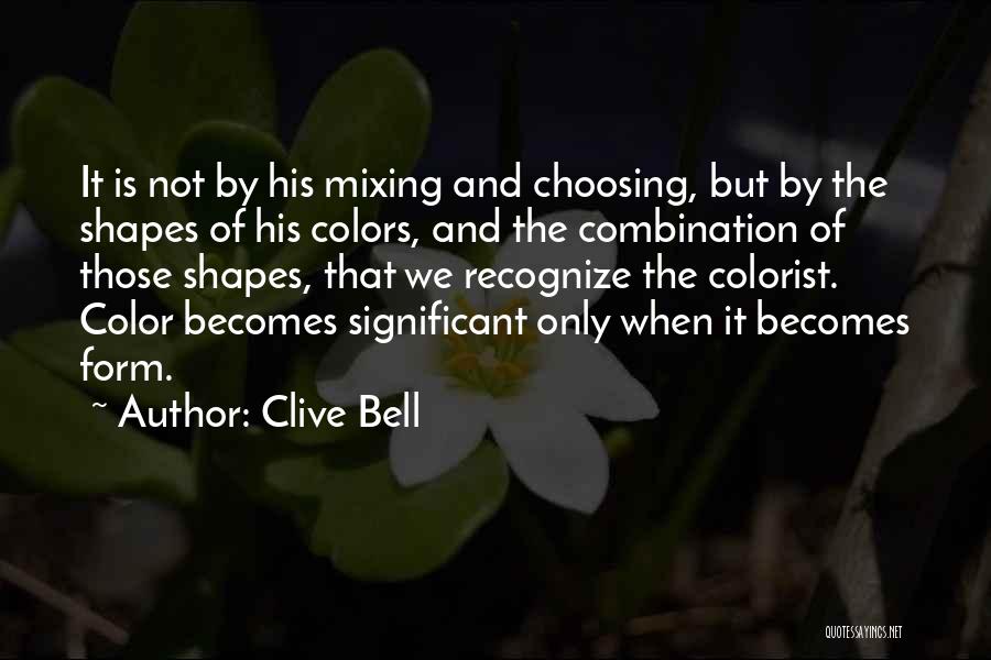Color Combination Quotes By Clive Bell