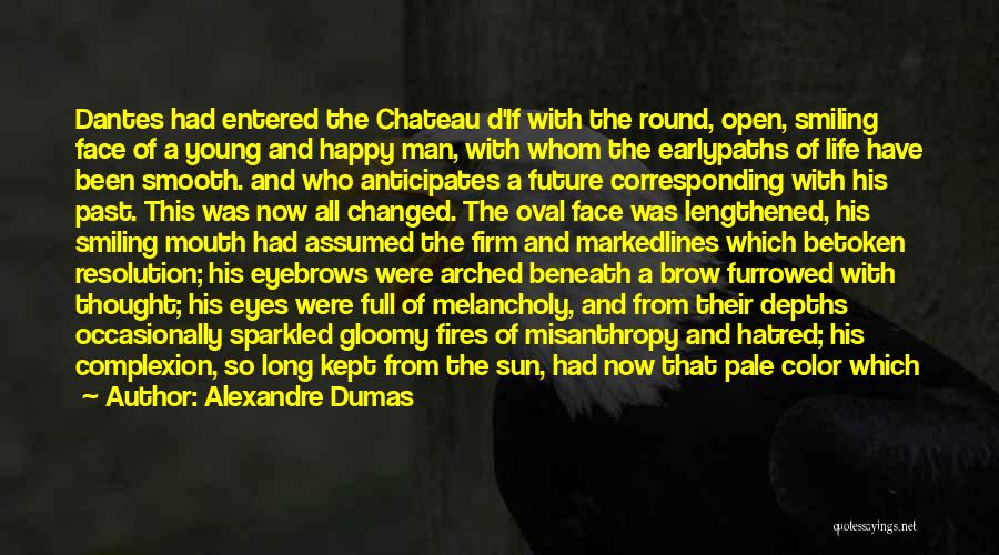 Color Complexion Quotes By Alexandre Dumas