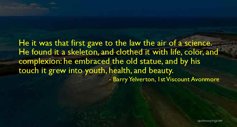 Color Complexion Quotes By Barry Yelverton, 1st Viscount Avonmore