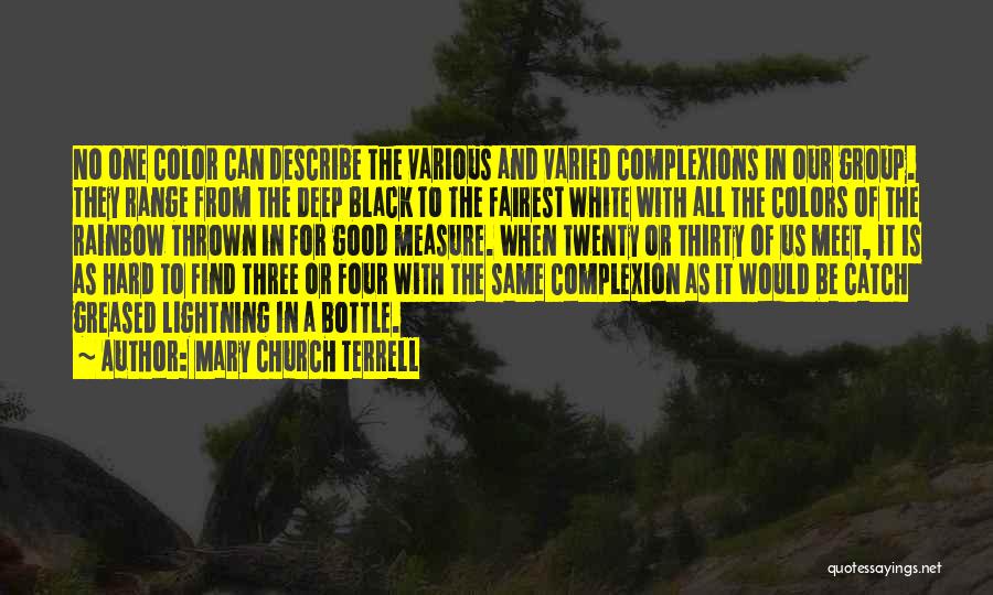 Color Complexion Quotes By Mary Church Terrell